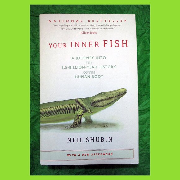 Book -  Your Inner Fish: A 3.5-Billion-Year History of the Human Body - Picture 1 of 14